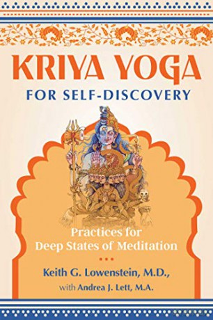Kriya Yoga for Self-Discovery: Practices for Deep States of Meditation - Keith G. Lowenstein [KSIĄŻKA]