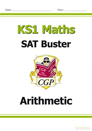 KS1 Maths SAT Buster: Arithmetic for the 2022 tests CGP KS1 Maths SATs [KSIĄŻKA]