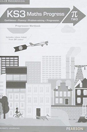 KS3 Maths Progress Progression Workbook Pi 2 Maths Progress 2014 [KSIĄŻKA]
