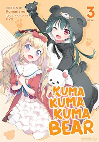 Kuma Kuma Kuma Bear Light Novel Vol. 3 - Kumanano [KSIĄŻKA]