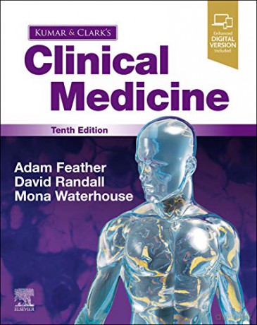 Kumar and Clark's Clinical Medicine - Adam Feather MBBS FRCP FAcadMEd [KSIĄŻKA]