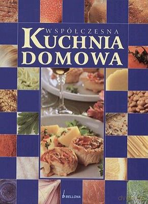 Kuchnia Domowa-Współczesna - Ladislav Nodl [KSIĄŻKA]