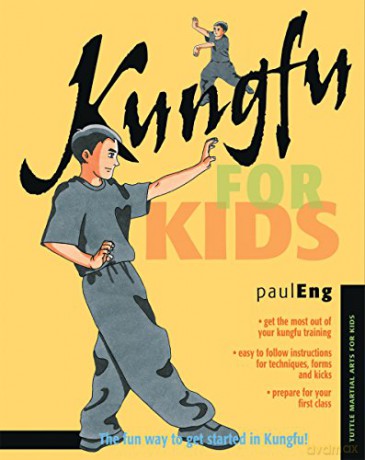 Kungfu for Kids Martial Arts for Kids - Paul Eng [KSIĄŻKA]