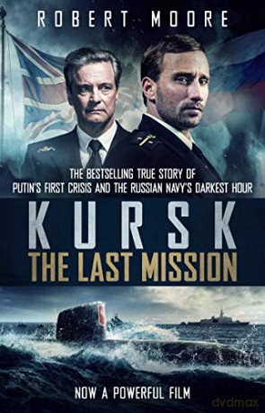Kursk: Film tie-in - Robert Moore [KSIĄŻKA]