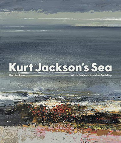 Kurt Jackson's Sea - Kurt Jackson [KSIĄŻKA]