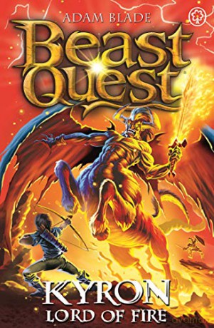 Kyron, Lord of Fire: Series 26 Book 4 Beast Quest - Adam Blade [KSIĄŻKA]