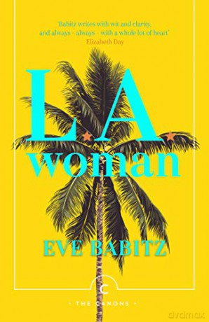 L.A. Woman Canons - Eve Babitz [KSIĄŻKA]
