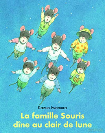 La famille souris dine au clair de lune - Kasuo Iwamura [KSIĄŻKA]