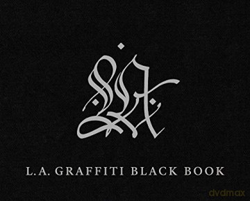 LA Graffiti Black Book Getty Publications - Yale - D Brafman [KSIĄŻKA]