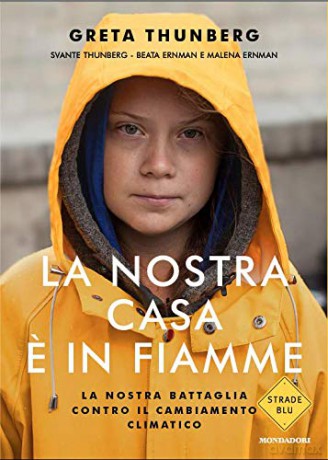 La nostra casa e in fiamme - Greta Thunberg [KSIĄŻKA]
