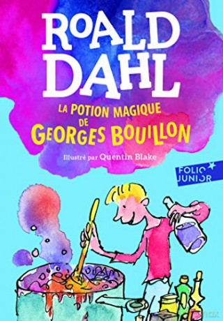 La potion magique de Georges Bouillon Folio Junior - oald Dahl [KSIĄŻKA]