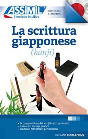 La Scrittura Giapponese kanji Book Only: Apprentissage de l'écriture japonaise pour Italiens - Toshiko Mori [KSIĄŻKA]