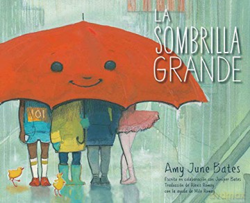 La Sombrilla Grande the Big Umbrella - Amy June Bates [KSIĄŻKA]