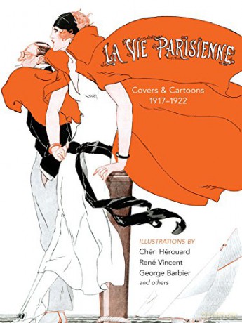 La Vie Parisienne: Covers and Cartoons, 1917-1922 Calla Editions - Cheri Herouard [KSIĄŻKA]