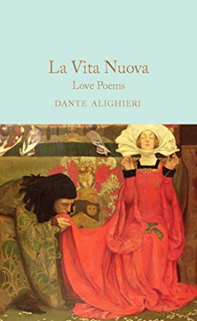 La Vita Nuova: Love Poems Macmillan Collector's Library - Dante Alighieri [KSIĄŻKA]