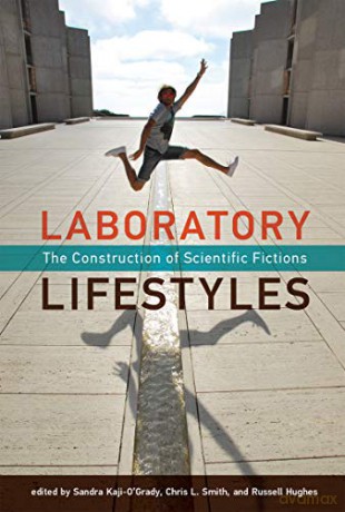 Laboratory Lifestyles: The Construction of Scientific Fictions Leonardo - Sandra Kaji-o`grady [KSIĄŻKA]