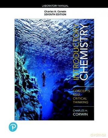 Laboratory Manual for Introductory Chemistry: Concepts and Critical Thinking What's New in Chemistry - Charles Corwin [KSIĄŻKA]
