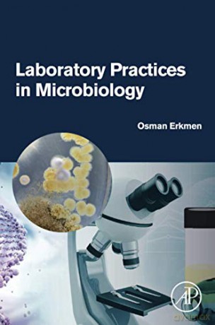 Laboratory Practices in Microbiology - Osman Erkmen [KSIĄŻKA]