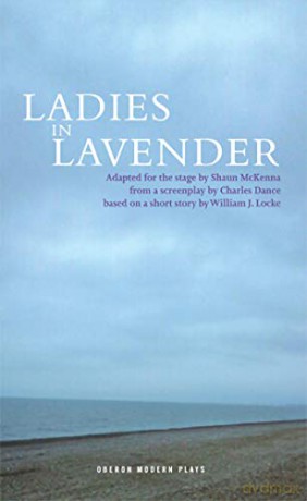 Ladies in Lavender Oberon Modern Plays - Charles Dance [KSIĄŻKA]