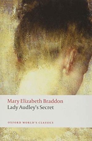 Lady Audley's Secret n/e Oxford World's Classics - Mary Elizabeth Braddon [KSIĄŻKA]