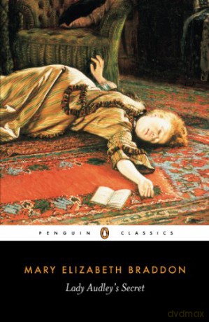 Lady Audley's Secret Penguin Classics - Mary Elizabeth Braddon [KSIĄŻKA]