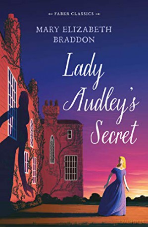 Lady Audley's Secret: 1 - Mary Elizabeth Braddon [KSIĄŻKA]