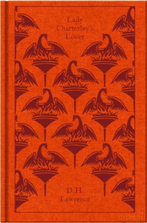 Lady Chatterley's Lover: D.H. Lawrence Penguin Clothbound Classics - D H Lawrence [KSIĄŻKA]