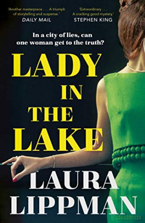 Lady in the Lake: Laura Lippman - Laura Lippman [KSIĄŻKA]