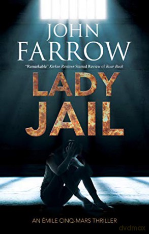 Lady Jail: 9 An Émile Cinq-Mars thriller - John Farrow [KSIĄŻKA]