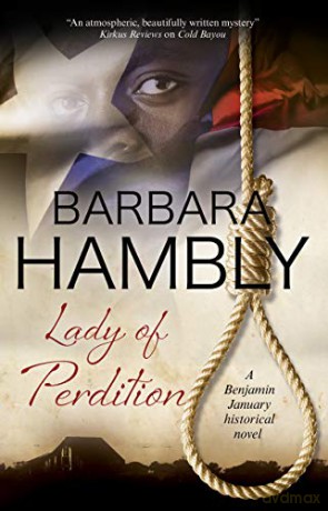 Lady of Perdition: 17 A Benjamin January Mystery, 17 - Barbara Hambly [KSIĄŻKA]