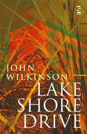 Lake Shore Drive Salt Modern Poets - John Wilkinson [KSIĄŻKA]