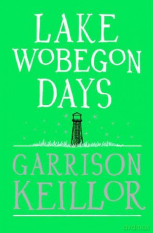 Lake Wobegon Days - Garrison Keillor [KSIĄŻKA]