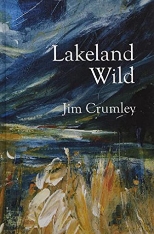 Lakeland Wild - Jim Crumley [KSIĄŻKA]