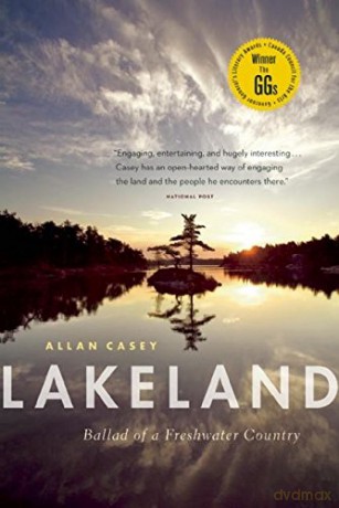 Lakeland: Ballad of a Freshwater Country - Allan Casey [KSIĄŻKA]