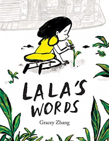 Lala's Words: A Story of Planting Kindness - Gracey Zhang [KSIĄŻKA]