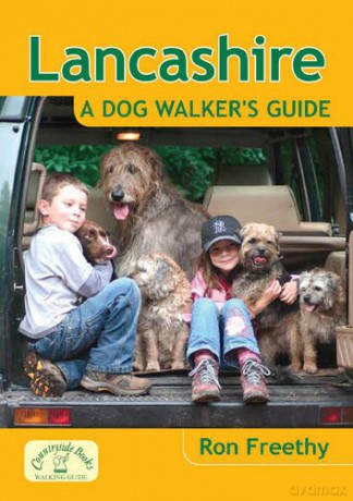 Lancashire: A Dog Walker's Guide - 20 Countryside Dog Walks with Lots of Off-Lead Time - Ron Freethy [KSIĄŻKA]