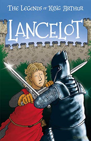 Lancelot The Legends of King Arthur, Book 7: The Legends of King Arthur: Merlin, Magic, and Dragons - Tracey Mayhew [KSIĄŻKA]