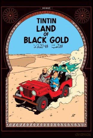 Land of Black Gold by Herge - Herge [KSIĄŻKA]