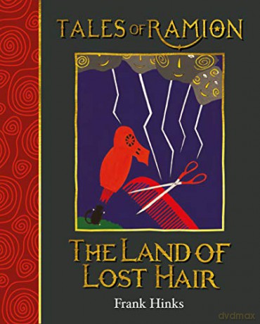 Land of Lost Hair, The Tales of Ramion - Frank Hinks [KOMIKS]