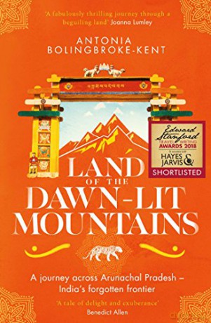 Land of the Dawn-lit Mountains: Shortlisted for the 2018 Edward Stanford Travel Writing Award - Antonia Bolingbroke-Kent [KSIĄŻKA]