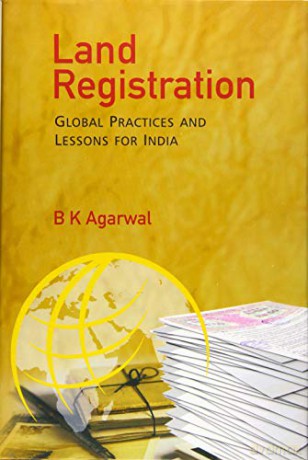 Land Registration: Global Practices and Lessons for India - B.K. Agarwal [KSIĄŻKA]