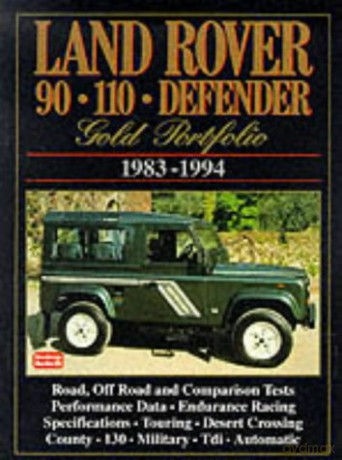 Land Rover 90/110 Defender Gold Portfolio 1983-1994 Brooklands Books Road Test Series - R.M. Clarke [KSIĄŻKA]