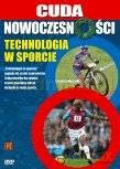 Cuda nowoczesności 32: Technologia w sporcie [DVD]