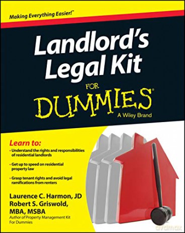 Landlord's Legal Kit For Dummies - Robert S. Griswold [KSIĄŻKA]