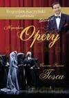 Bogusław Kaczyński Przedstawia: Opery 01: Tosca [DVD]