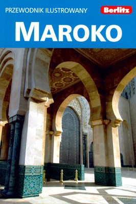 Berlitz Maroko Przewodnik Ilustrowany [KSIĄŻKA]
