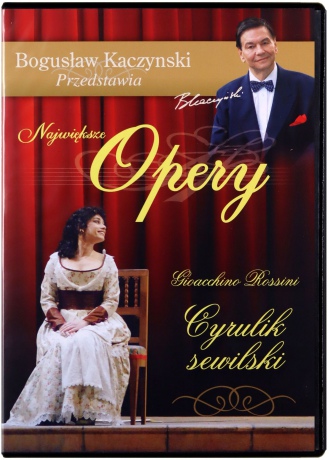 Bogusław Kaczyński Przedstawia: Opery 02: Cyrulik sewilski [DVD]