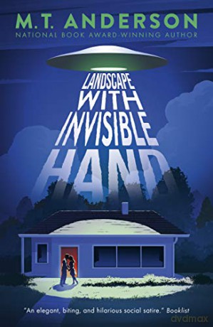Landscape with Invisible Hand - M. T. Anderson [KSIĄŻKA]