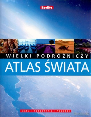 Wielki Podróżniczy Atlas Świata (twarda) [KSIĄŻKA]