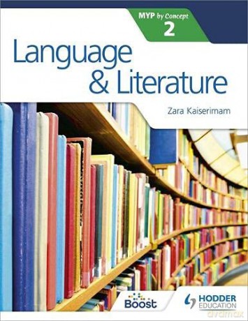 Language and Literature for the IB MYP 2 - Zara Kaiserimam [KSIĄŻKA]